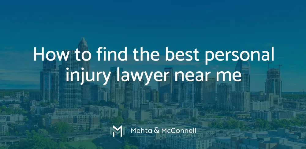 How To Find The Best Personal Injury Lawyer Near Me Mehta McConnell