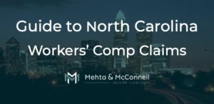 Guide to Workers’ Compensation Claims in North Carolina