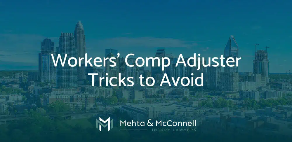 workers comp adjuster tricks to avoid