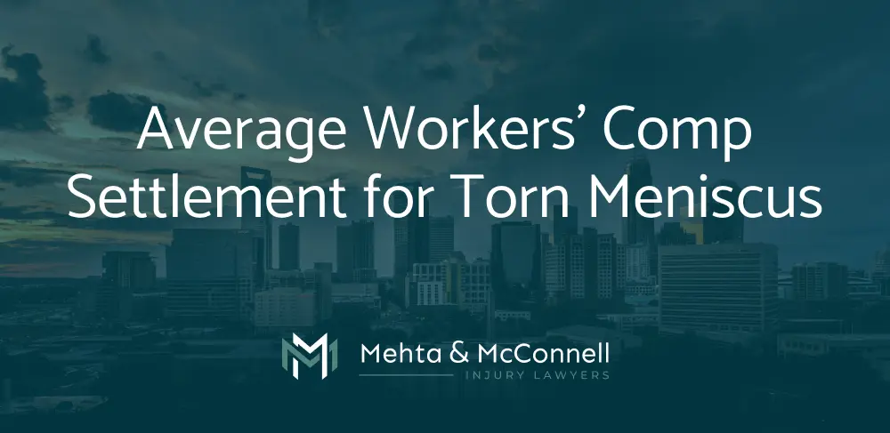 Average Workers’ Comp Settlement for Torn Meniscus